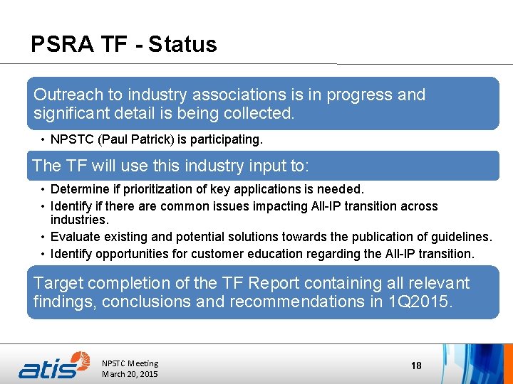 PSRA TF - Status Outreach to industry associations is in progress and significant detail
