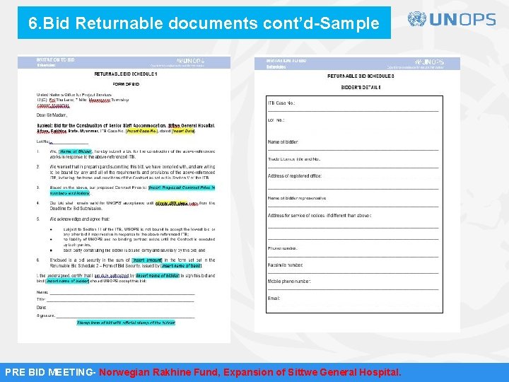 6. Bid Returnable documents cont’d-Sample PRE BID MEETING- Norwegian Rakhine Fund, Expansion of Sittwe