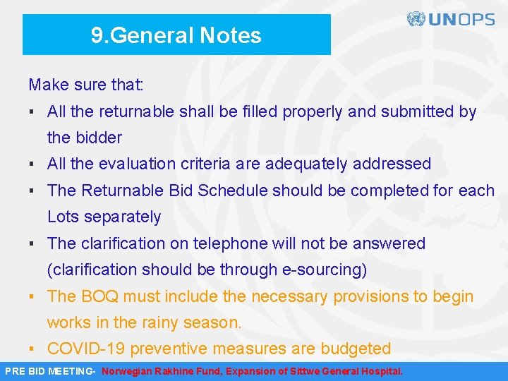 9. General Notes Make sure that: ▪ All the returnable shall be filled properly