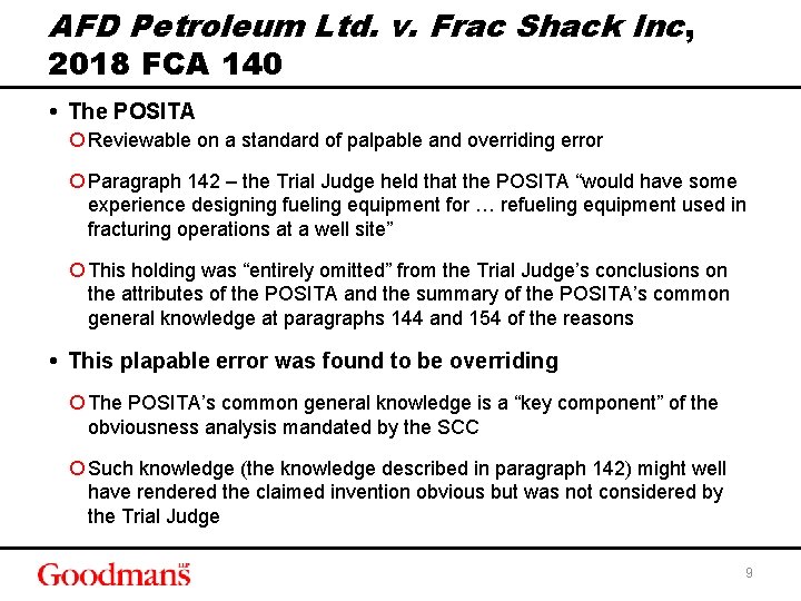 AFD Petroleum Ltd. v. Frac Shack Inc, 2018 FCA 140 • The POSITA Reviewable