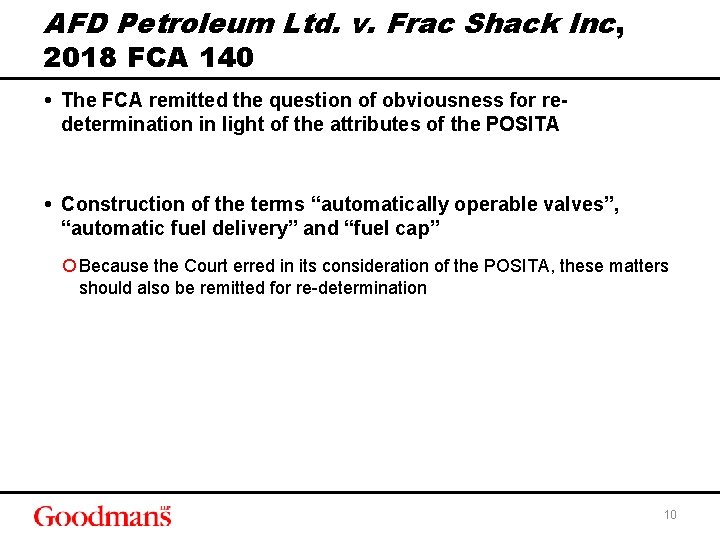 AFD Petroleum Ltd. v. Frac Shack Inc, 2018 FCA 140 • The FCA remitted