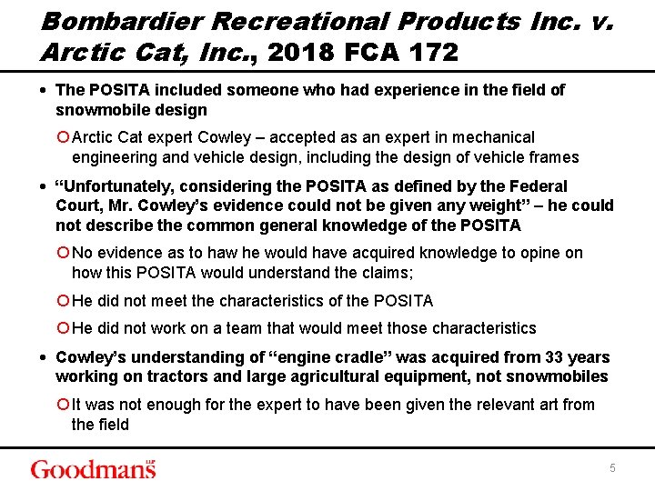 Bombardier Recreational Products Inc. v. Arctic Cat, Inc. , 2018 FCA 172 • The