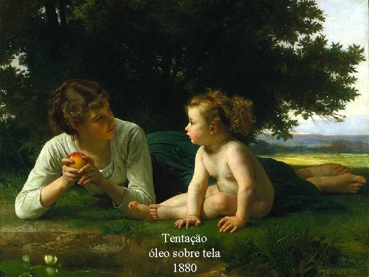 Tentação óleo sobre tela 1880 