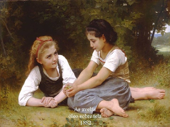 As avelãs óleo sobre tela 1882 