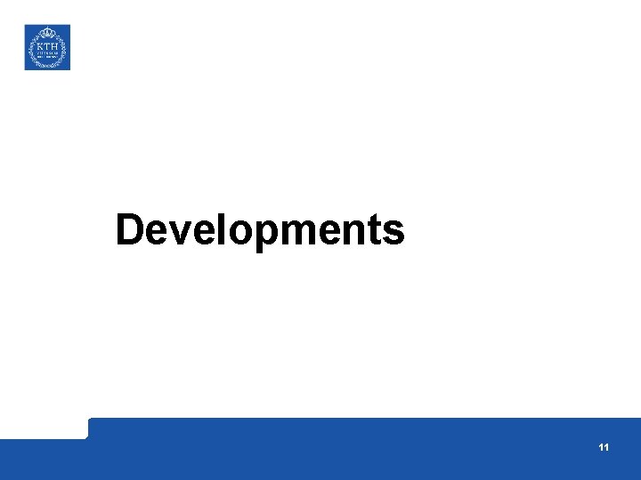 Developments 11 Developments 11
