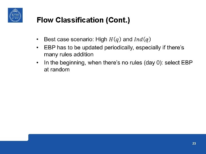Flow Classification (Cont. ) 23 