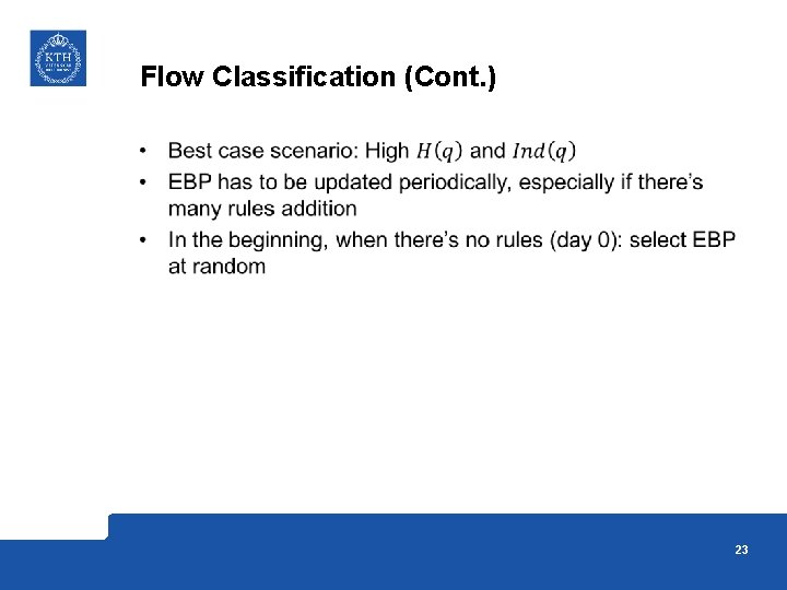 Flow Classification (Cont. ) 23 Flow Classification (Cont. ) 23