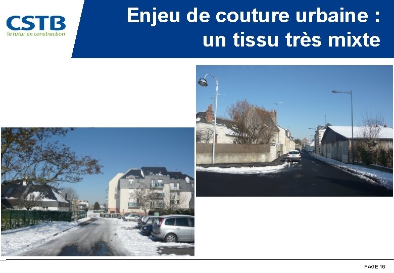 Enjeu de couture urbaine : un tissu très mixte PAGE 16 