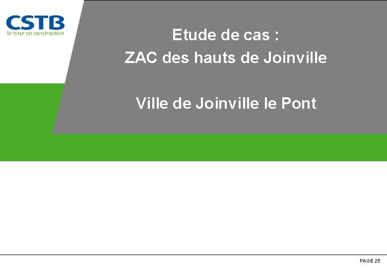 Etude de cas : ZAC des hauts de Joinville Ville de Joinville le Pont