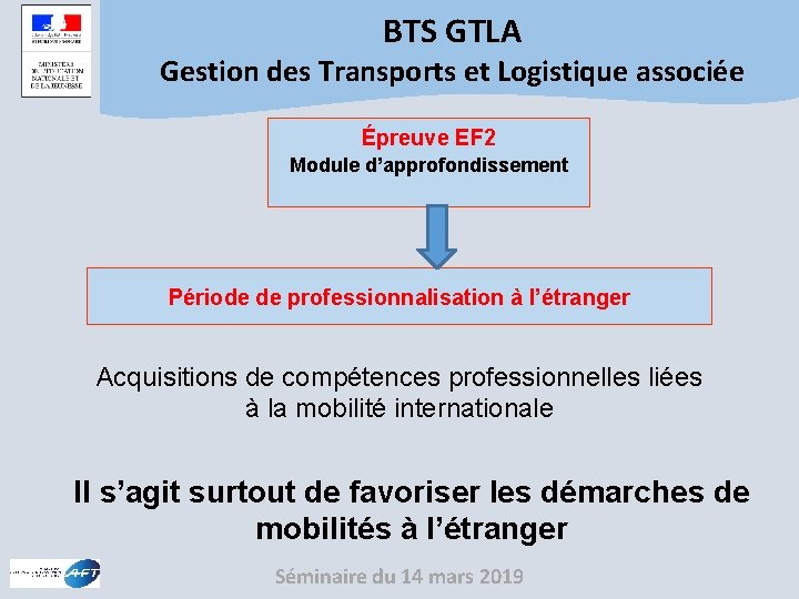 BTS GTLA Gestion des Transports et Logistique associée Épreuve EF 2 Module d’approfondissement Période