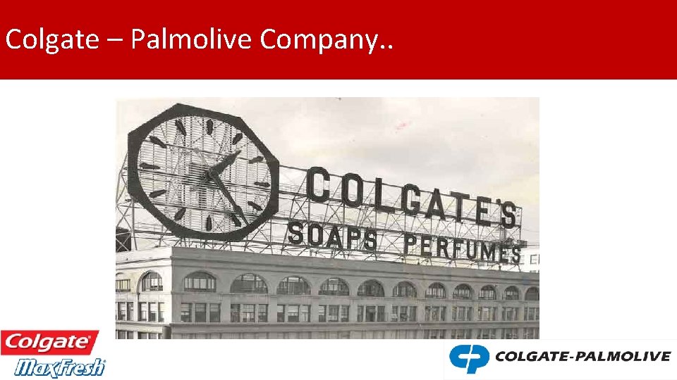 Colgate – Palmolive Company. . 