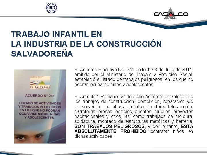 TRABAJO INFANTIL EN LA INDUSTRIA DE LA CONSTRUCCIÓN SALVADOREÑA El Acuerdo Ejecutivo No. 241