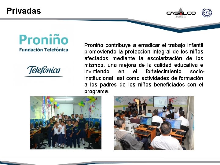 Privadas Proniño contribuye a erradicar el trabajo infantil promoviendo la protección integral de los