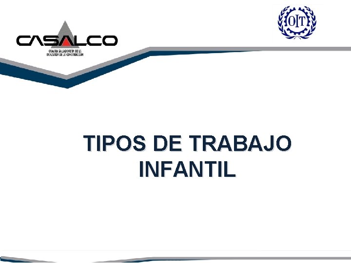 TIPOS DE TRABAJO INFANTIL 