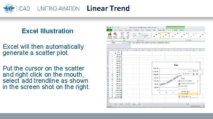 Linear Trend Excel Illustration Excel will then automatically generate a scatter plot. Put the