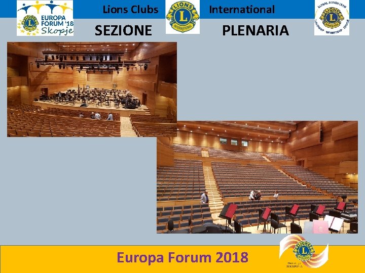 Lions Clubs SEZIONE International PLENARIA Europa Forum 2018 