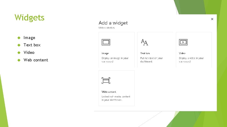 Widgets Image Text box Video Web content 