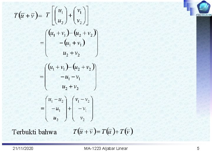 Terbukti bahwa 21/11/2020 MA-1223 Aljabar Linear 5 