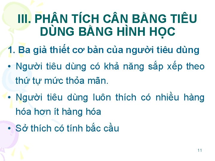 III. PH N TÍCH C N BẰNG TIÊU DÙNG BẰNG HÌNH HỌC 1. Ba