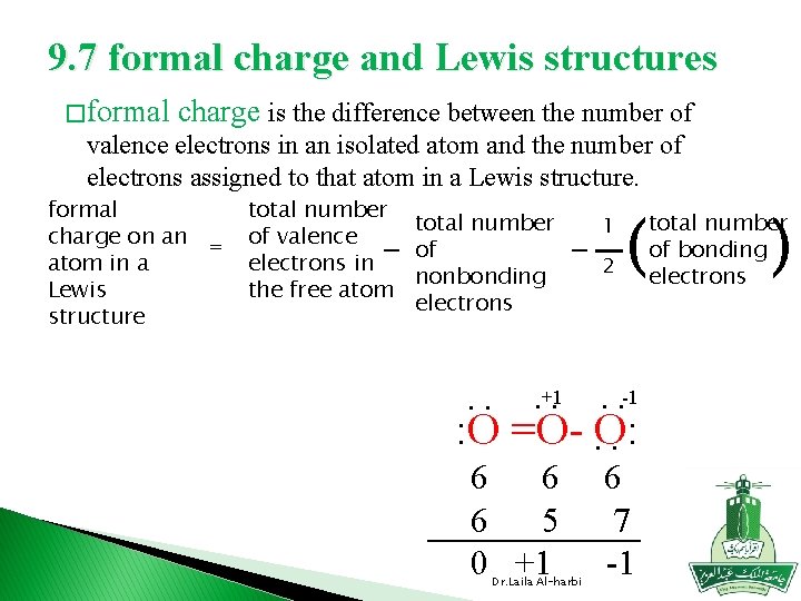 9. 7 formal charge and Lewis structures � formal charge is the difference between