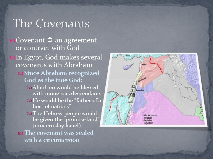 The Covenants Covenant an agreement or contract with God In Egypt, God makes several