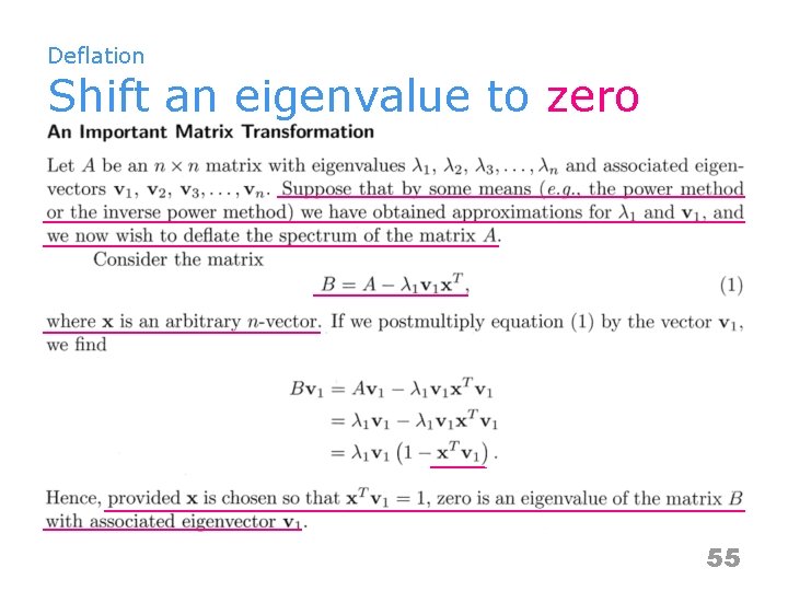 Deflation Shift an eigenvalue to zero 55 