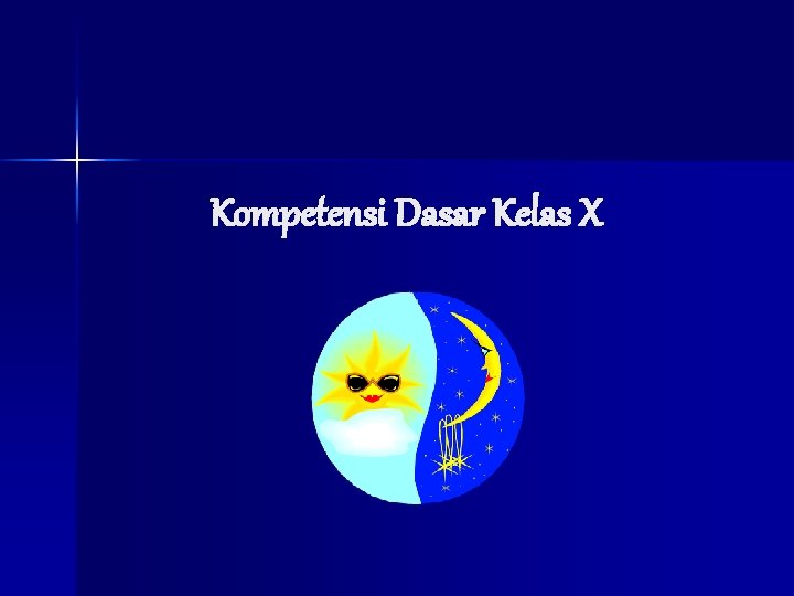 Kompetensi Dasar Kelas X 