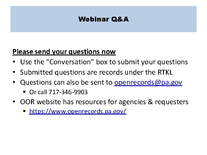 Webinar Q&A Please send your questions now • Use the “Conversation” box to submit