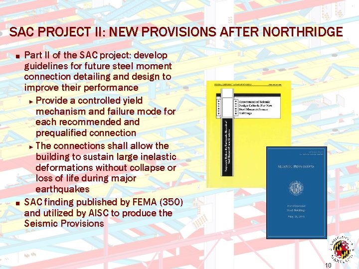 SAC PROJECT II: NEW PROVISIONS AFTER NORTHRIDGE ■ ■ Part II of the SAC