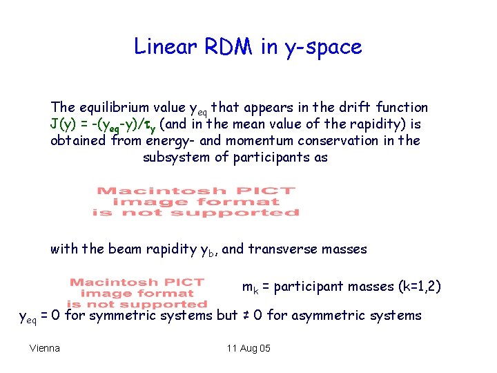 Linear RDM in y-space The equilibrium value yeq that appears in the drift function