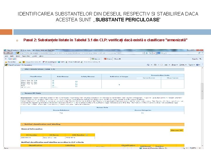 IDENTIFICAREA SUBSTANTELOR DIN DESEUL RESPECTIV SI STABILIREA DACA ACESTEA SUNT , , SUBSTANTE PERICULOASE”
