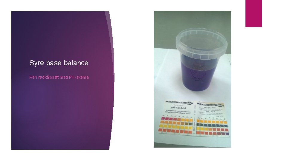 Syre base balance Ren rødkålssaft med PH-skema 