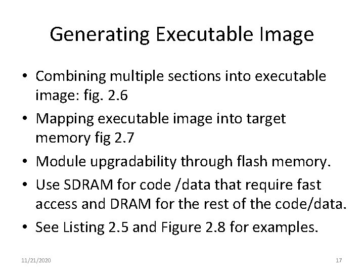 Generating Executable Image • Combining multiple sections into executable image: fig. 2. 6 •