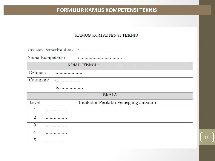 FORMULIR KAMUS KOMPETENSI TEKNIS 10 