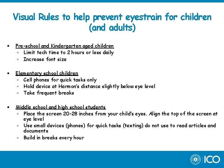 Visual Rules to help prevent eyestrain for children (and adults) Pre-school and Kindergarten aged