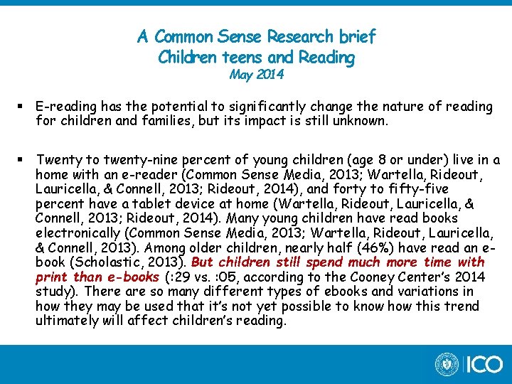 A Common Sense Research brief Children teens and Reading May 2014 E-reading has the