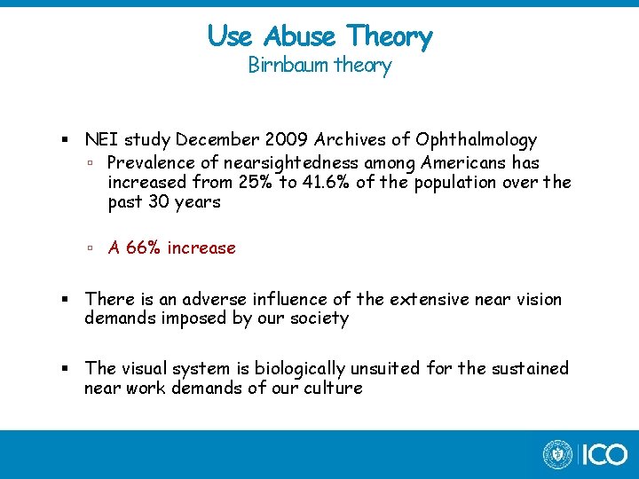 Use Abuse Theory Birnbaum theory NEI study December 2009 Archives of Ophthalmology Prevalence of