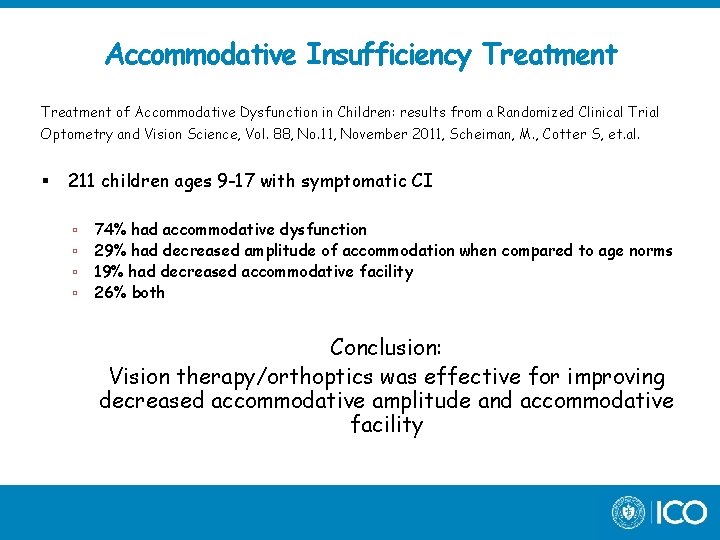 Accommodative Insufficiency Treatment of Accommodative Dysfunction in Children: results from a Randomized Clinical Trial