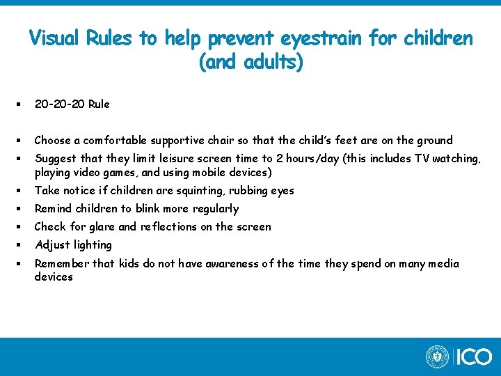 Visual Rules to help prevent eyestrain for children (and adults) 20 -20 -20 Rule