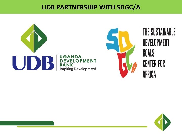 UDB PARTNERSHIP WITH SDGC/A 