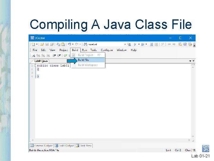 Compiling A Java Class File Lab 01 -21 