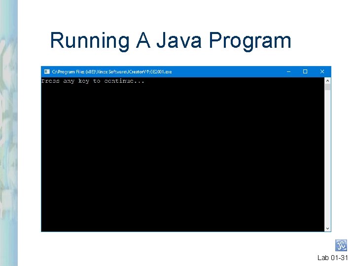 Running A Java Program Lab 01 -31 