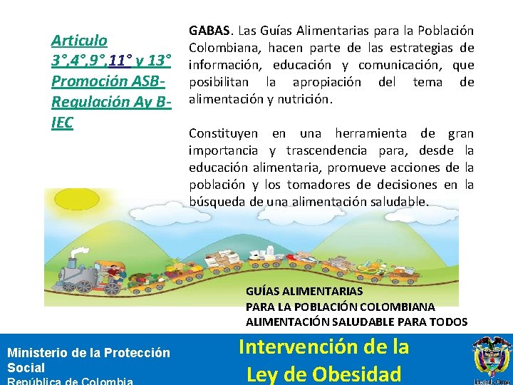 Articulo 3°, 4°, 9°, 11° y 13° Promoción ASBRegulación Ay BIEC GABAS. Las Guías