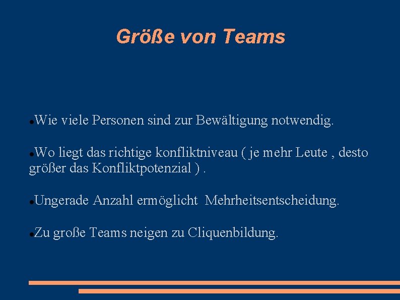 Größe von Teams Wie viele Personen sind zur Bewältigung notwendig. Wo liegt das richtige