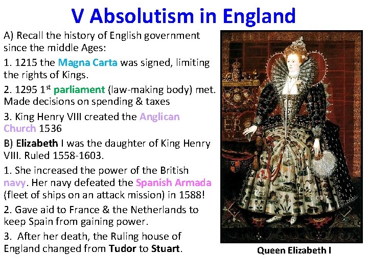 V Absolutism in England A) Recall the history of English government since the middle