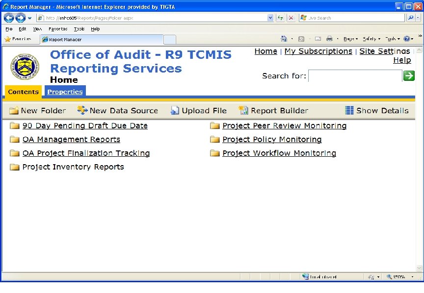 Integrating Government Sector Business Processes and Methodologies TIGTA Snapshot: MIS Suite-Wide Custom Reporting 