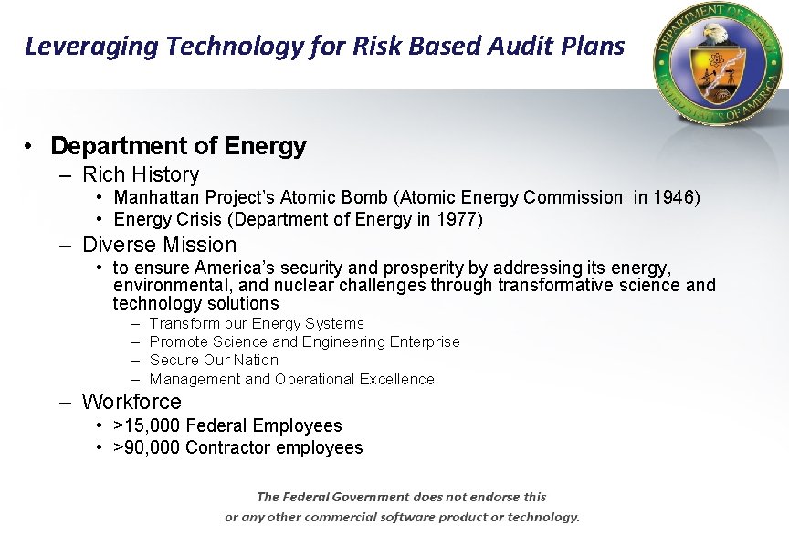 Leveraging Technology for Risk Based Audit Plans • Department of Energy – Rich History