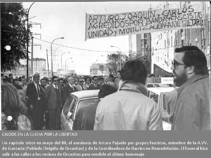 CAIDOS EN LA LUCHA POR LA LIBERTAD Un capítulo triste en mayo del 80,