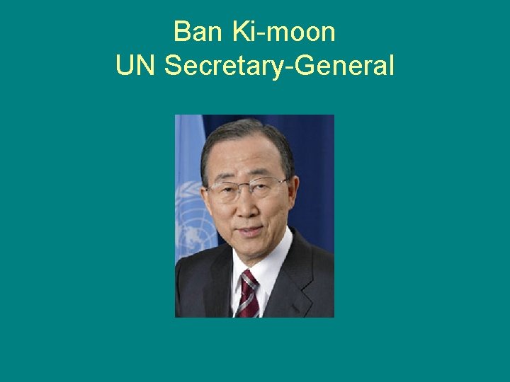 Ban Ki-moon UN Secretary-General 