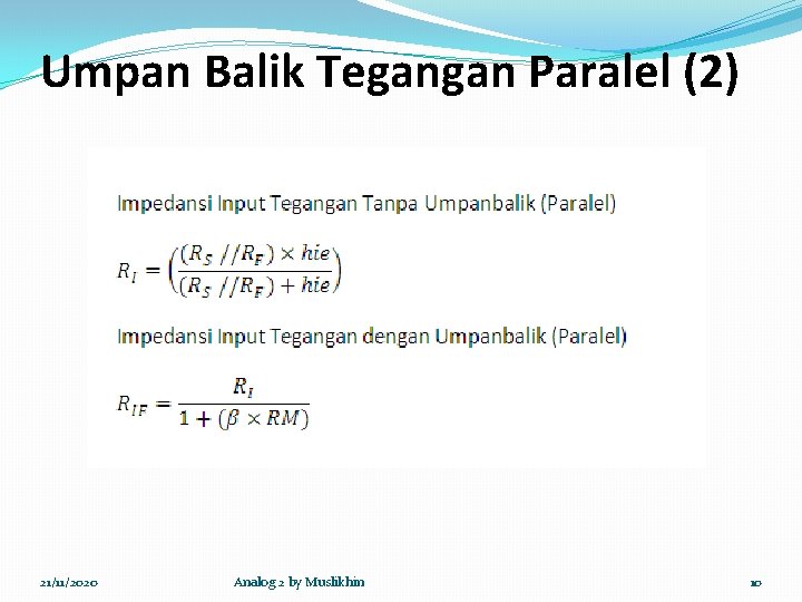 Umpan Balik Tegangan Paralel (2) 21/11/2020 Analog 2 by Muslikhin 10 